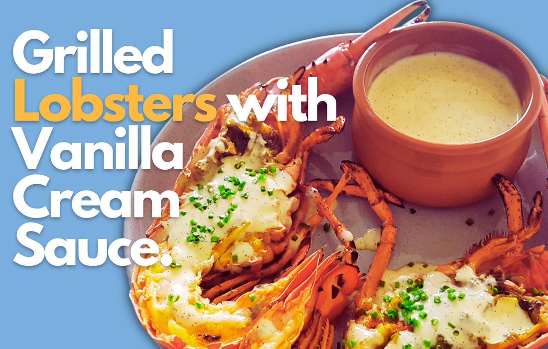 Grilled Lobsters with Vanilla Cream Sauce